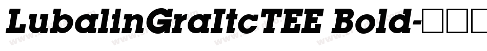 LubalinGraItcTEE Bold字体转换